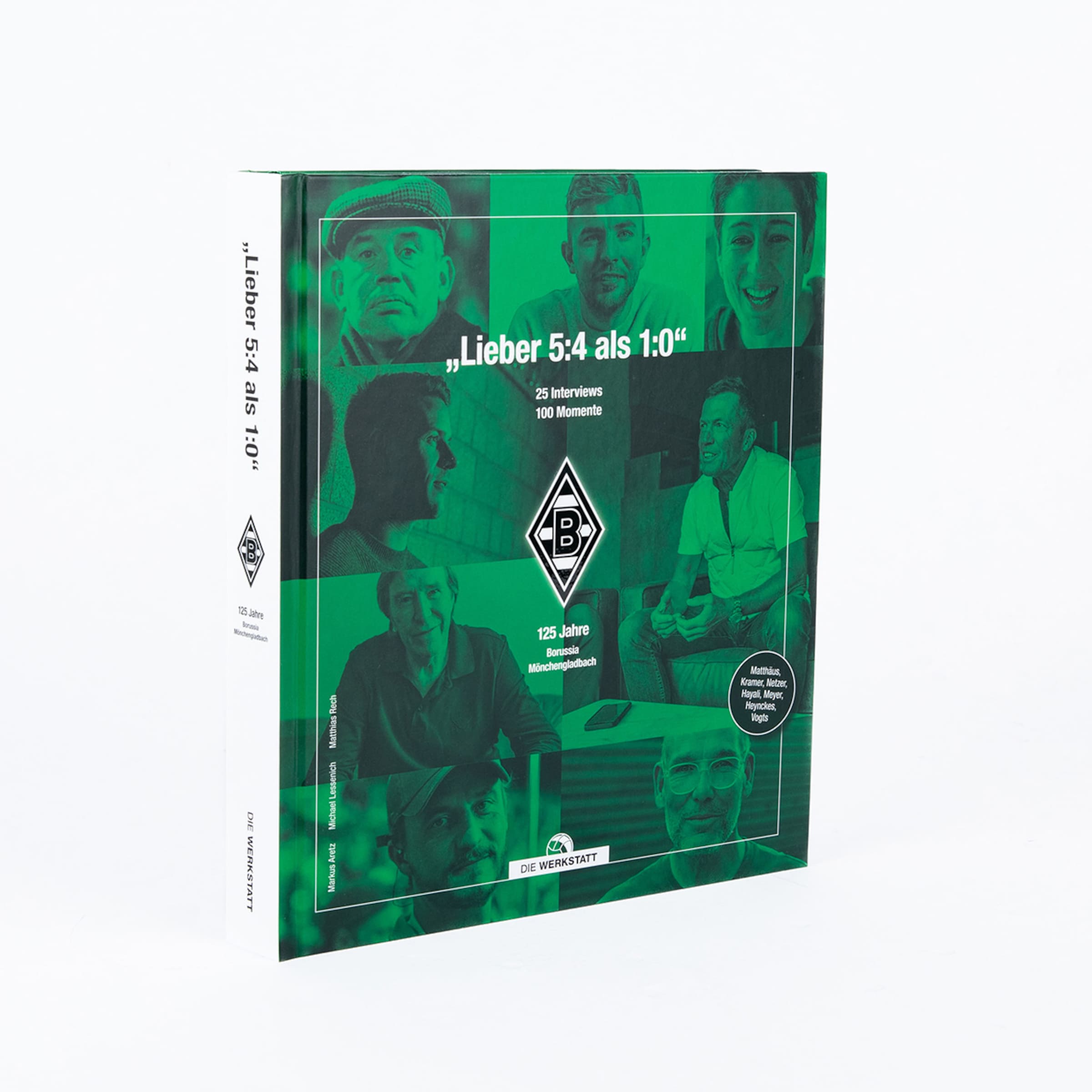 Buchcover mit grüner Gestaltung Titel: Lieber 5:4 als 1:0 25 Interviews 100 Momente 125 Jahre Borussia Mönchengladbach.